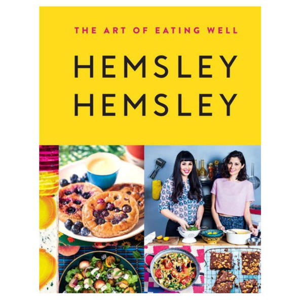 The Art Of Eating Well by Jasmine and Melissa Hemsley